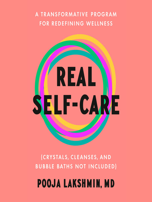 Title details for Real Self-Care by Pooja Lakshmin, MD - Wait list